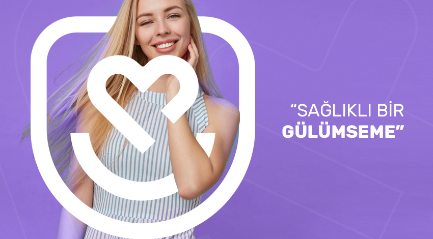 Gülümsemeleri Güzelleştiriyoruz!